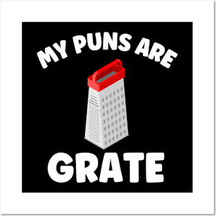 My Puns are Grate Posters and Art